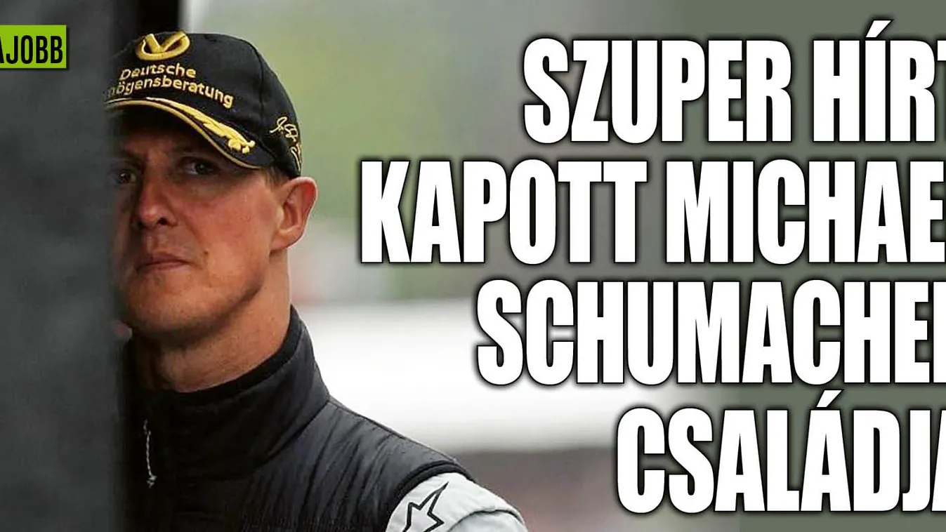 Fordulat, szuper hírt kapott Michael Schumacher családja