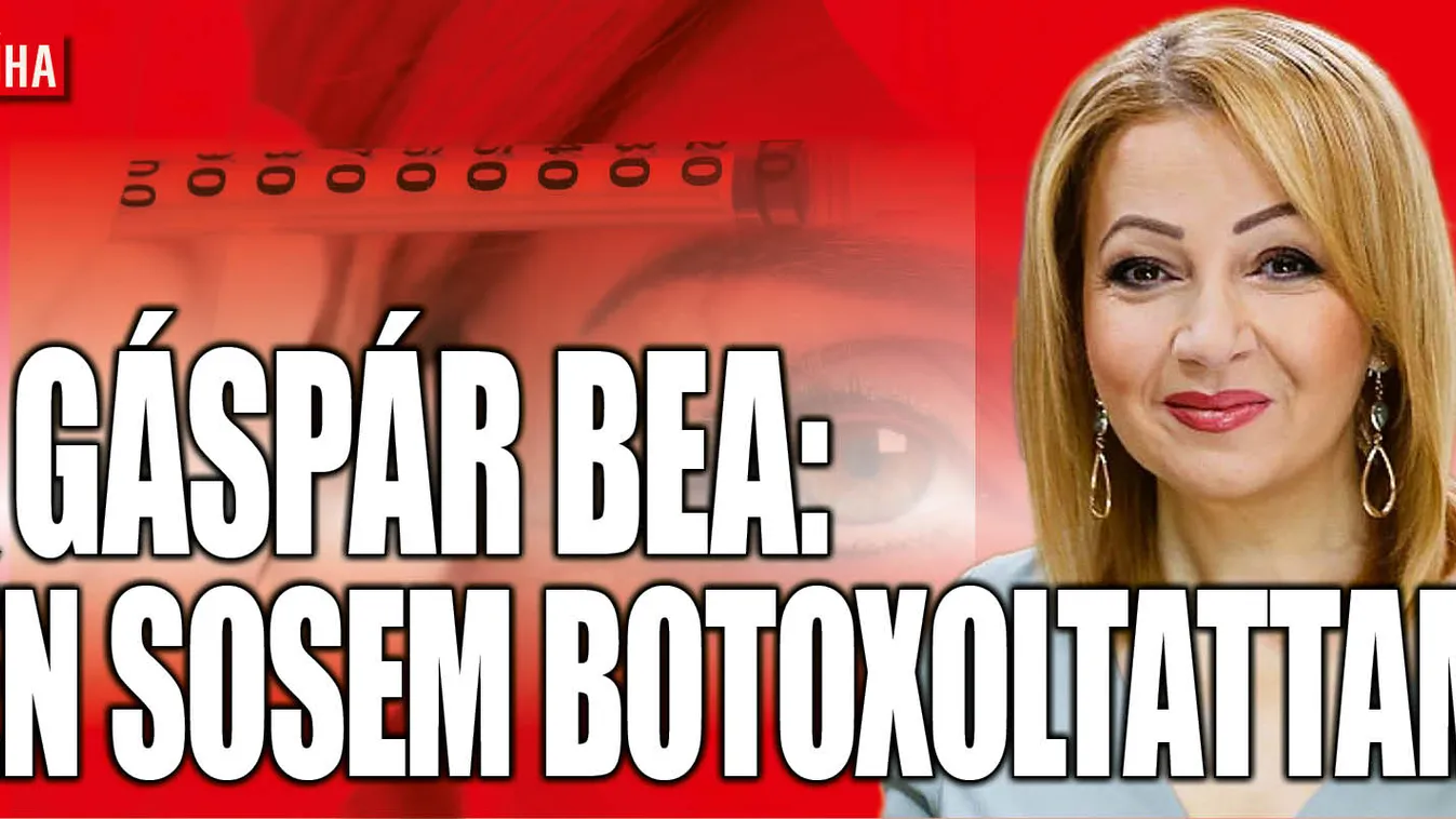 Gáspár Bea kitálalt a plasztikai műtétekről