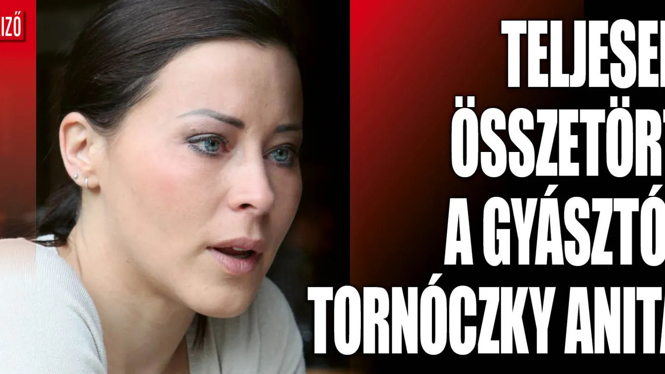 Összeomlott a gyásztól a várandós Tornóczky Anita
