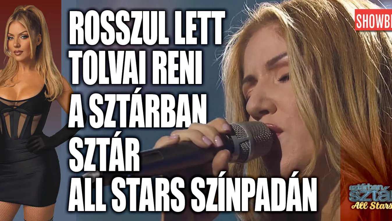 Tolvai Reni rosszul lett a Sztárban Sztár színpadán