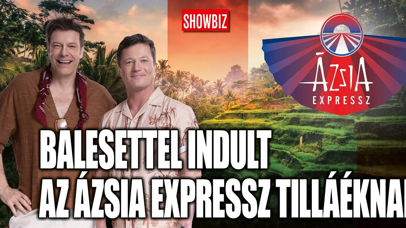 Baleset történt az Ázsia Expressz forgatásán - Videó