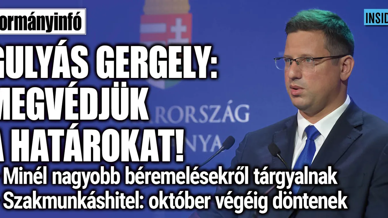Gulyás Gergely: Megvédjük a határokat!