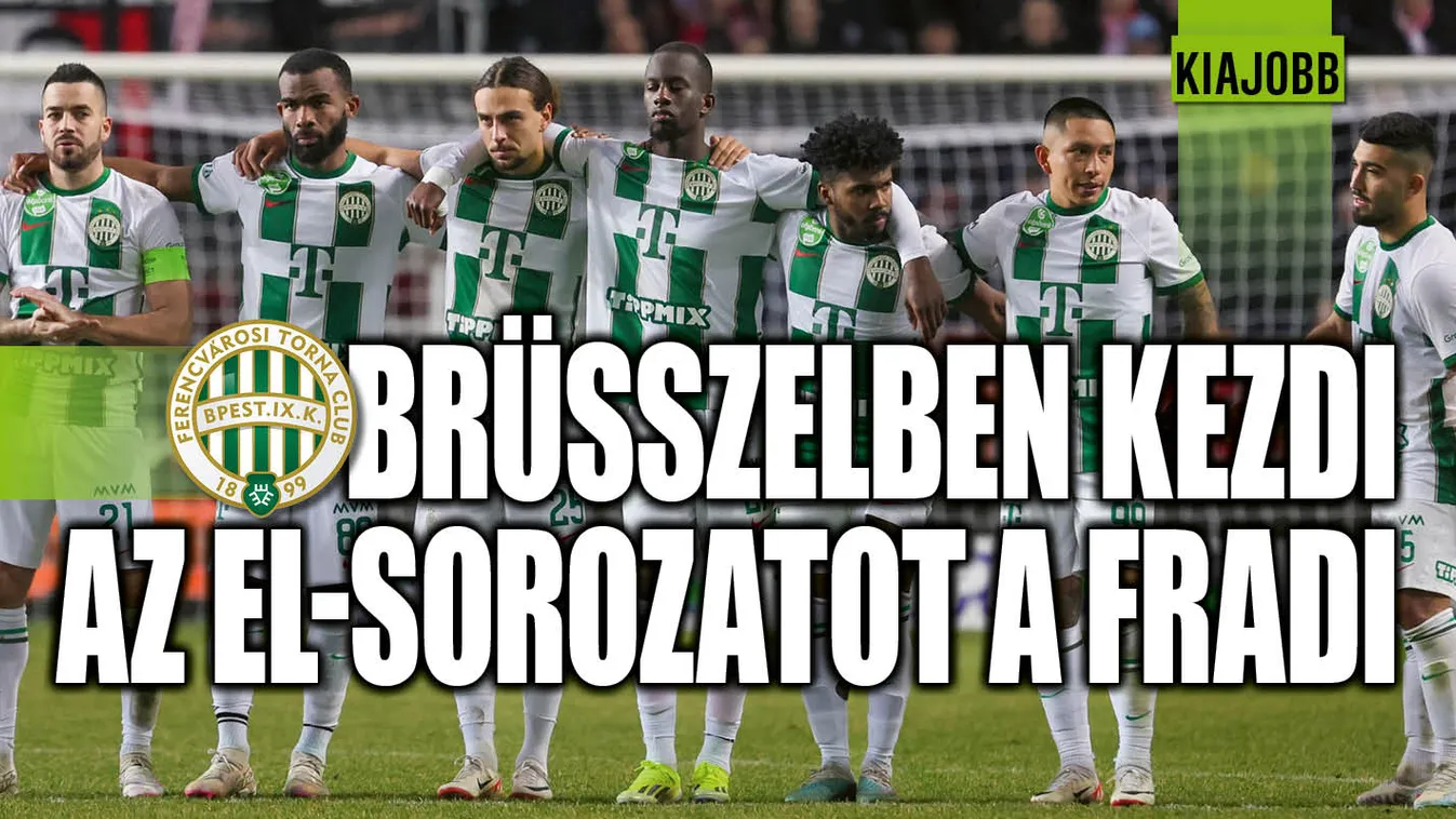 „A Fradinak nem kell beijednie Brüsszelben"