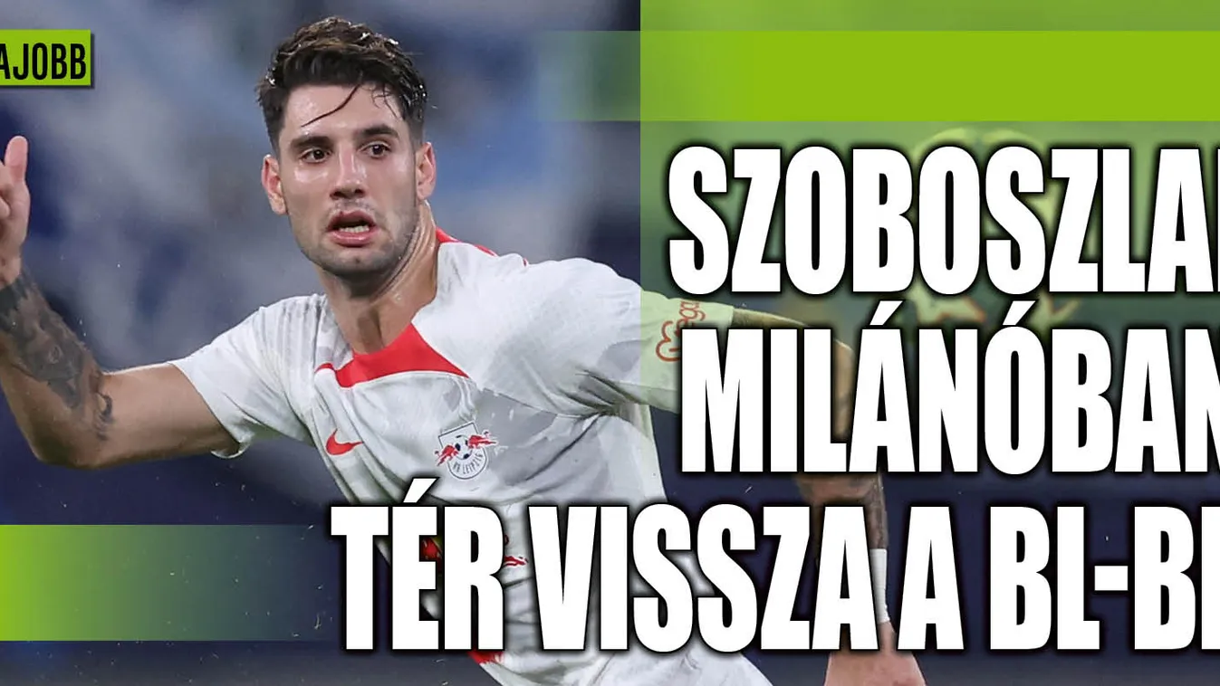 Szoboszlai a haverjai ellen tér vissza Bajnokok Ligájába