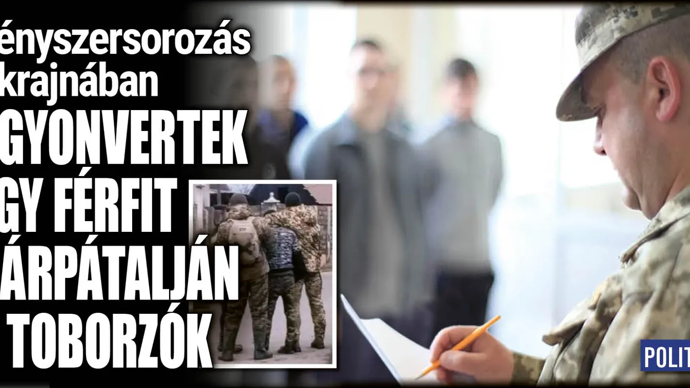 Agyonverhettek egy férfit Kárpátalján a toborzók