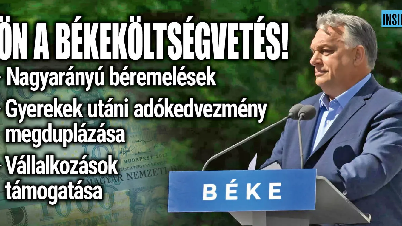 Jön a békeköltségvetés: nagyarányú béremelések, növekvő családtámogatások