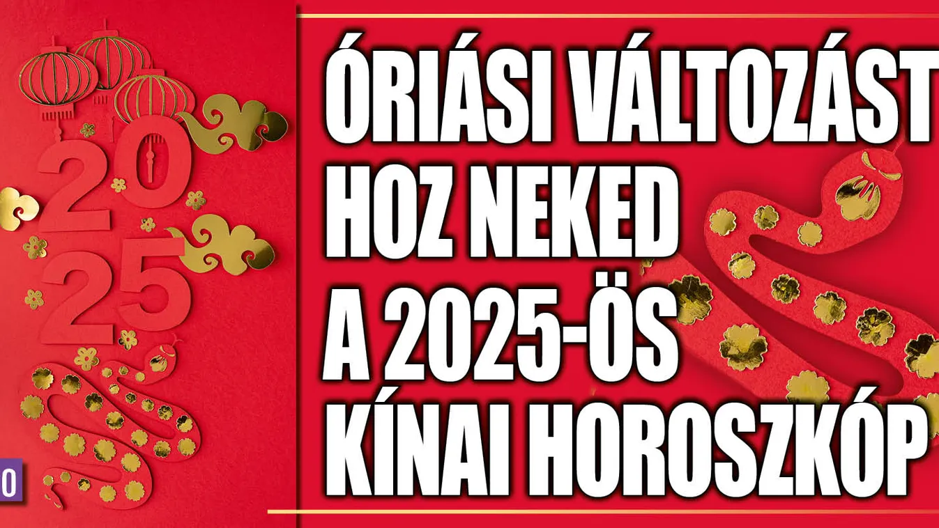 Óriási változást ígér a 2025-ös kínai horoszkóp