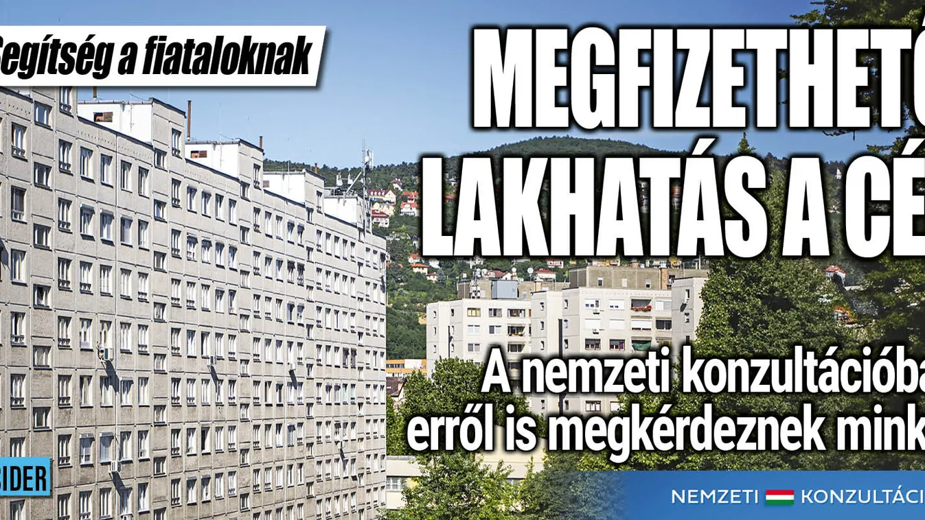 Megfizethető lakhatást ígér a kormány a fiataloknak