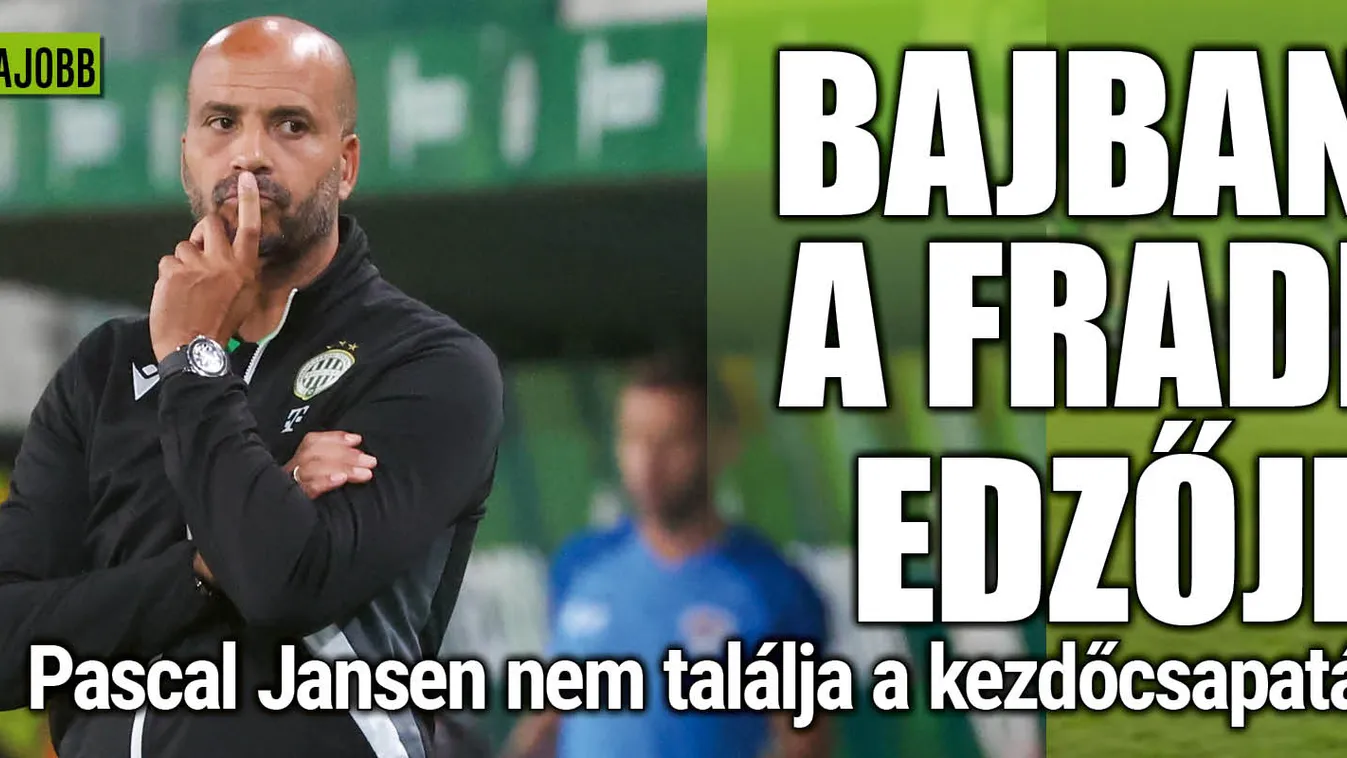 Döbbenet a Fradinál, Jansen képtelen megtalálni a kezdőjét