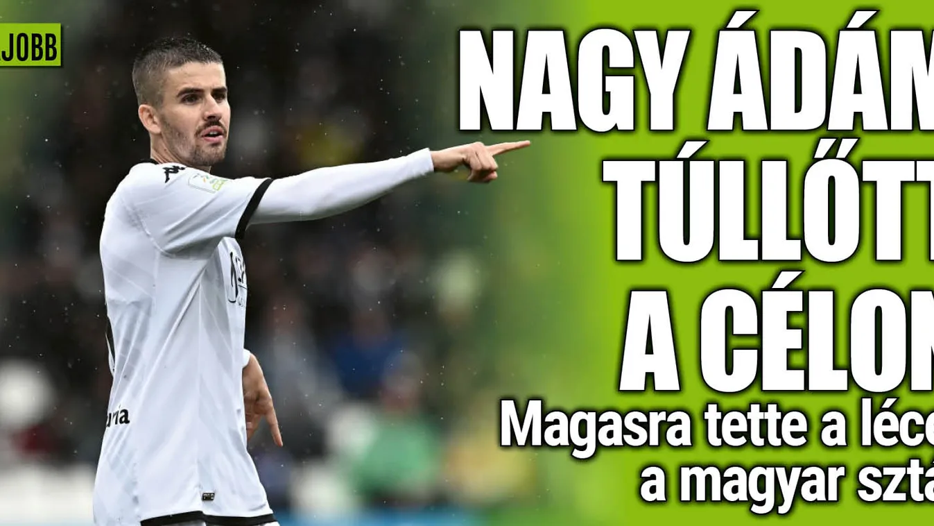 Edzője nem ért egyet Nagy Ádámmal