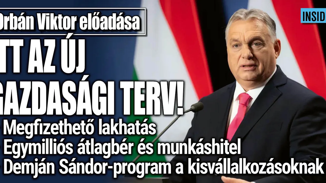 Orbán Viktor új gazdasági programot hirdetetett