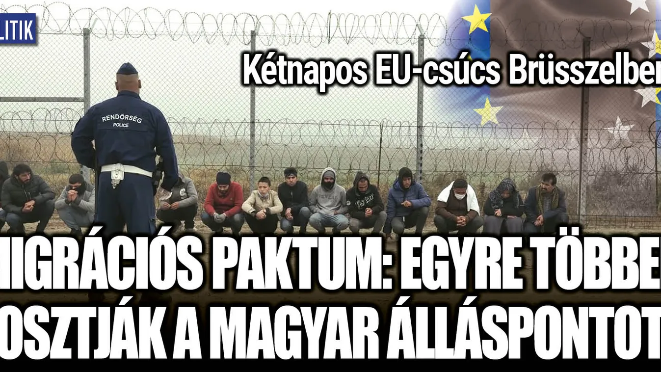 EU-csúcs Brüsszelben: ismét napirenden a migrációs paktum