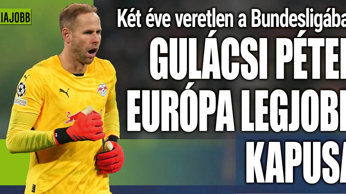 Gulácsi Péter a legjobb a topligákban