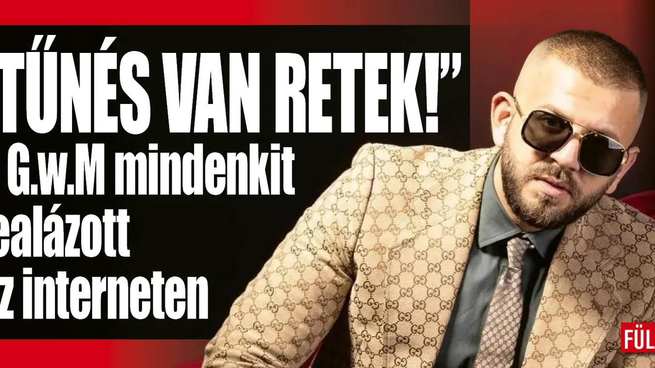 „Tűnés van retek!” – G.w.M mindenkit kiosztott az interneten
