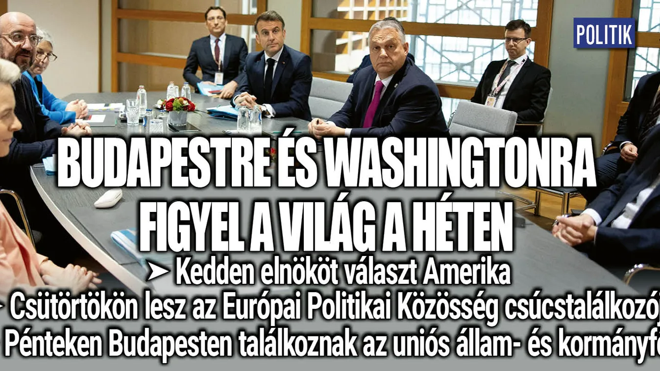 Budapestre és Washingtonra szegeződik a világ szeme a héten