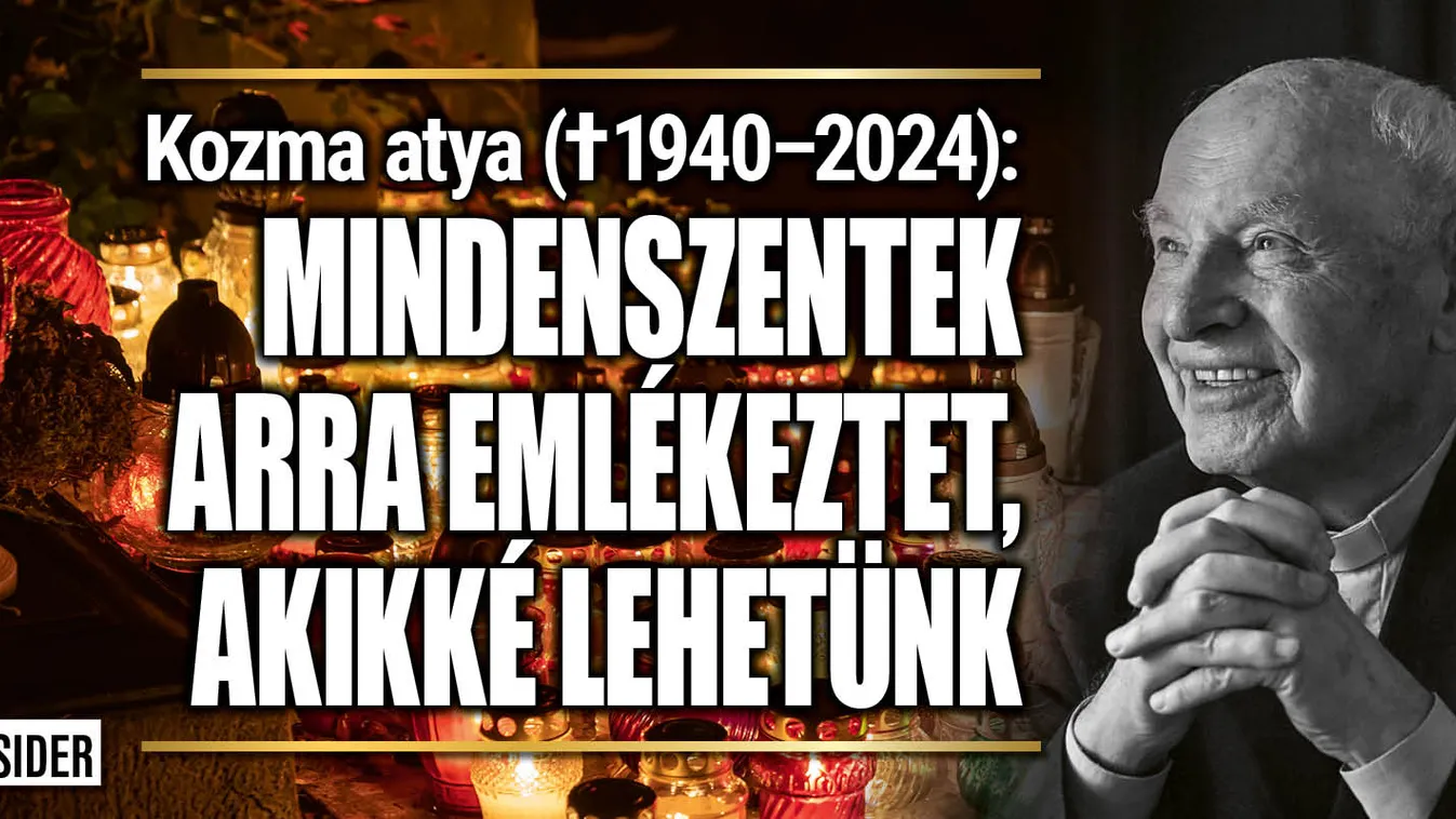Kozma atya azt mondta, mi vagyunk a mai idők gyertyalángja
