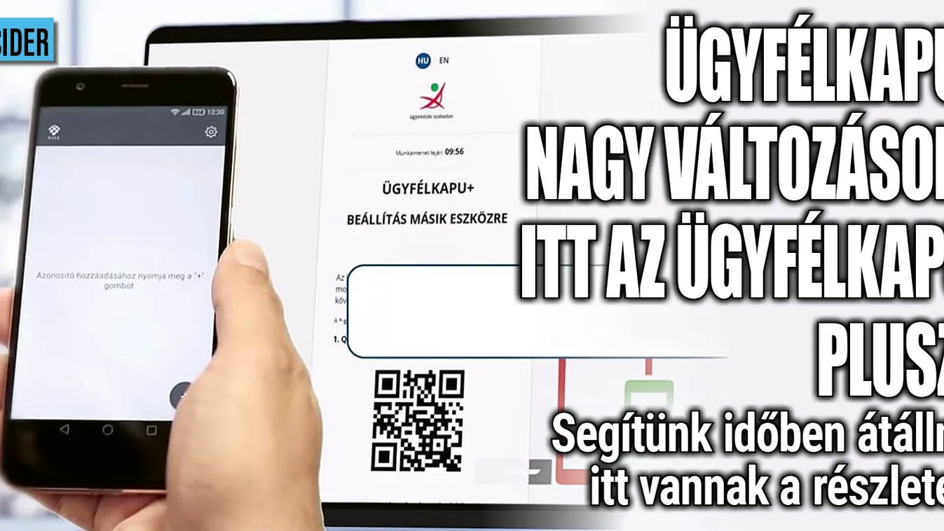Így lesz az Ügyfélkapuból Ügyfélkapu plusz