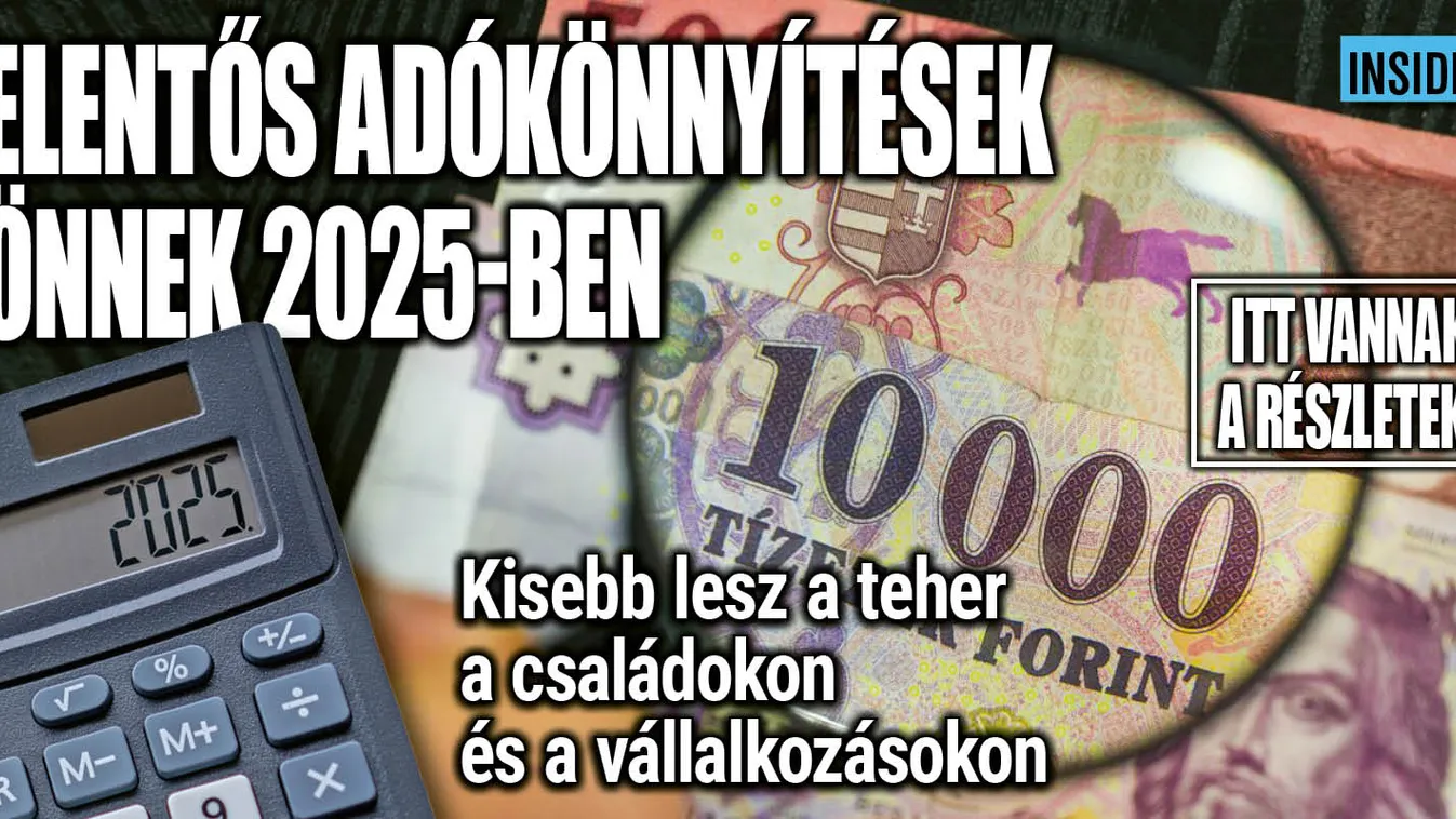 Jelentős adókönnyítések jönnek 2025-ben