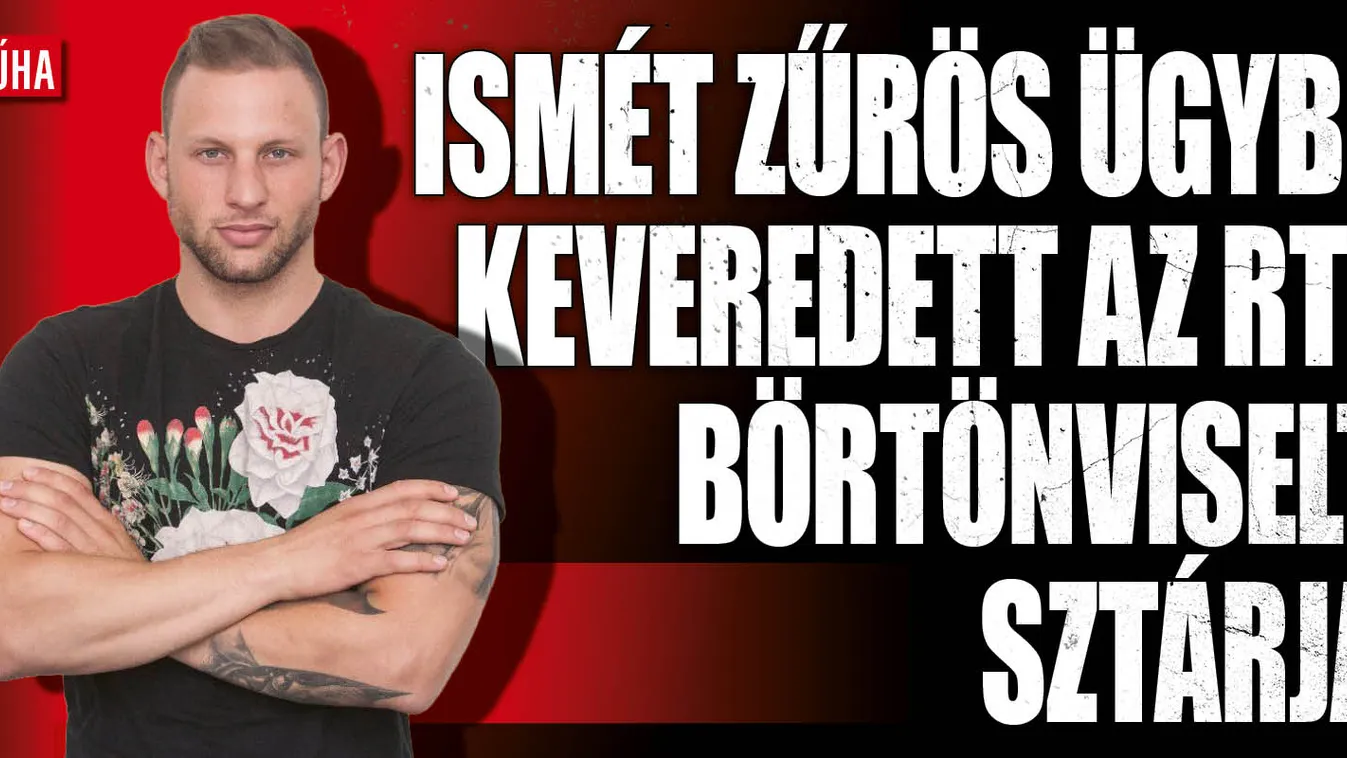 Vérdíjat tűztek ki az RTL botrányhősére