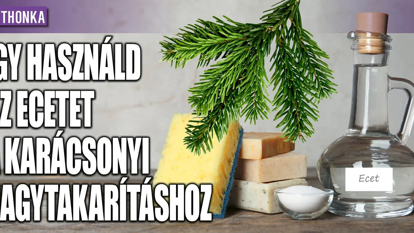 Így használd az ecetet a karácsonyi nagytakarításhoz