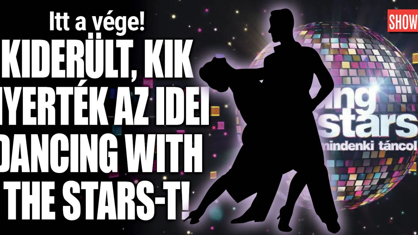 Vége: ők nyerték meg a Dancing with the Stars-t