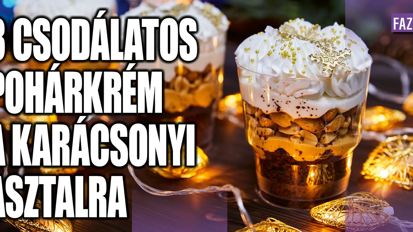 3 csodálatos pohárkrém a karácsonyi asztalra