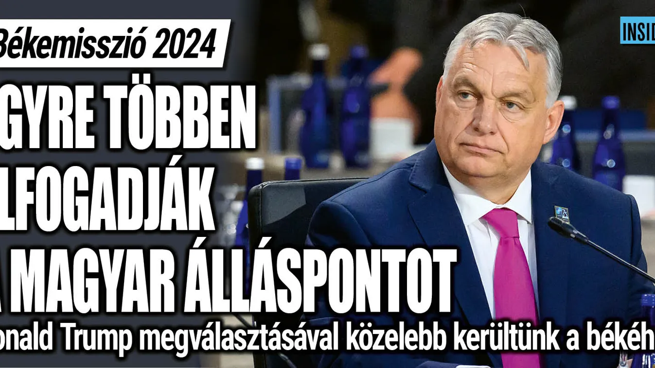 Békemisszió: Orbánnak lesz igaza