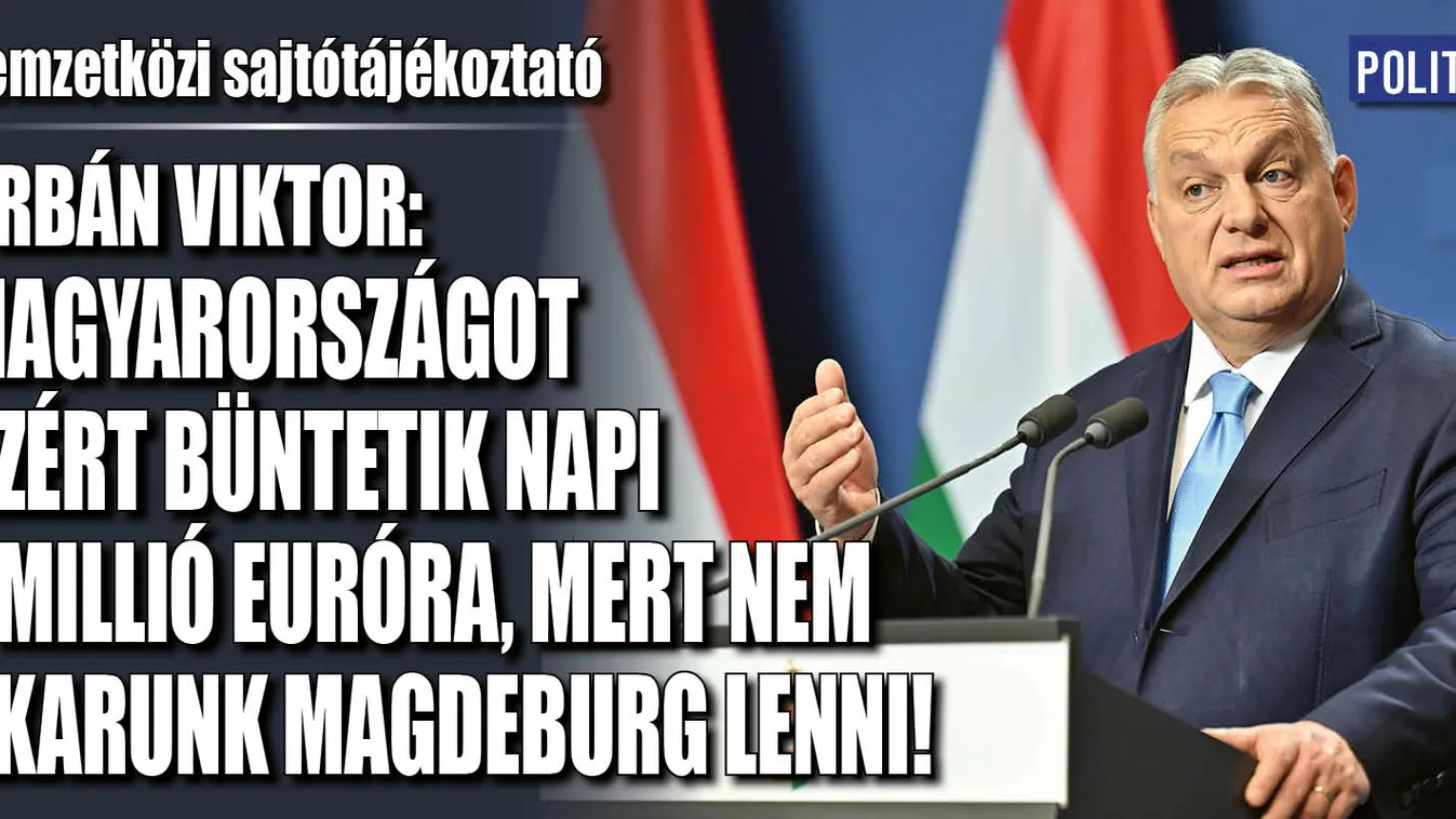 Orbán Viktor nemzetközi sajtótájékoztatója