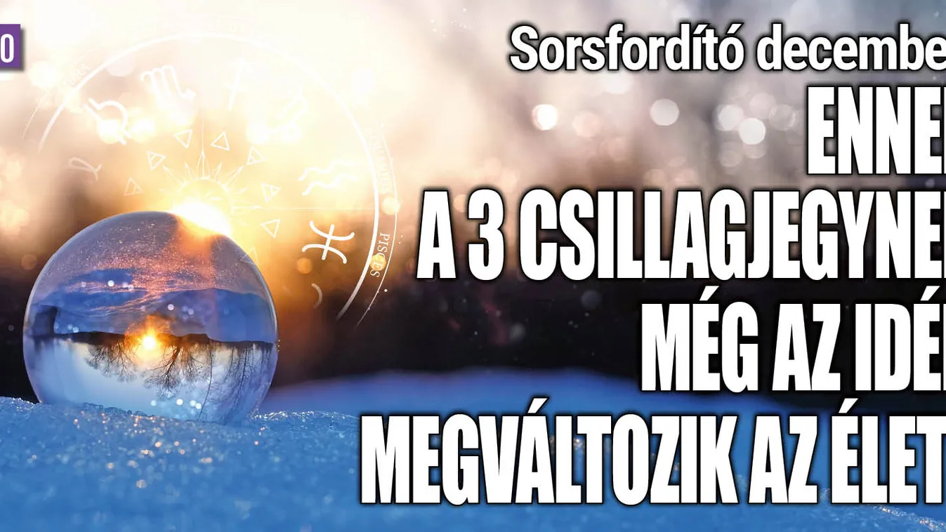 3 csillagjegynek idén megváltozik az élete
