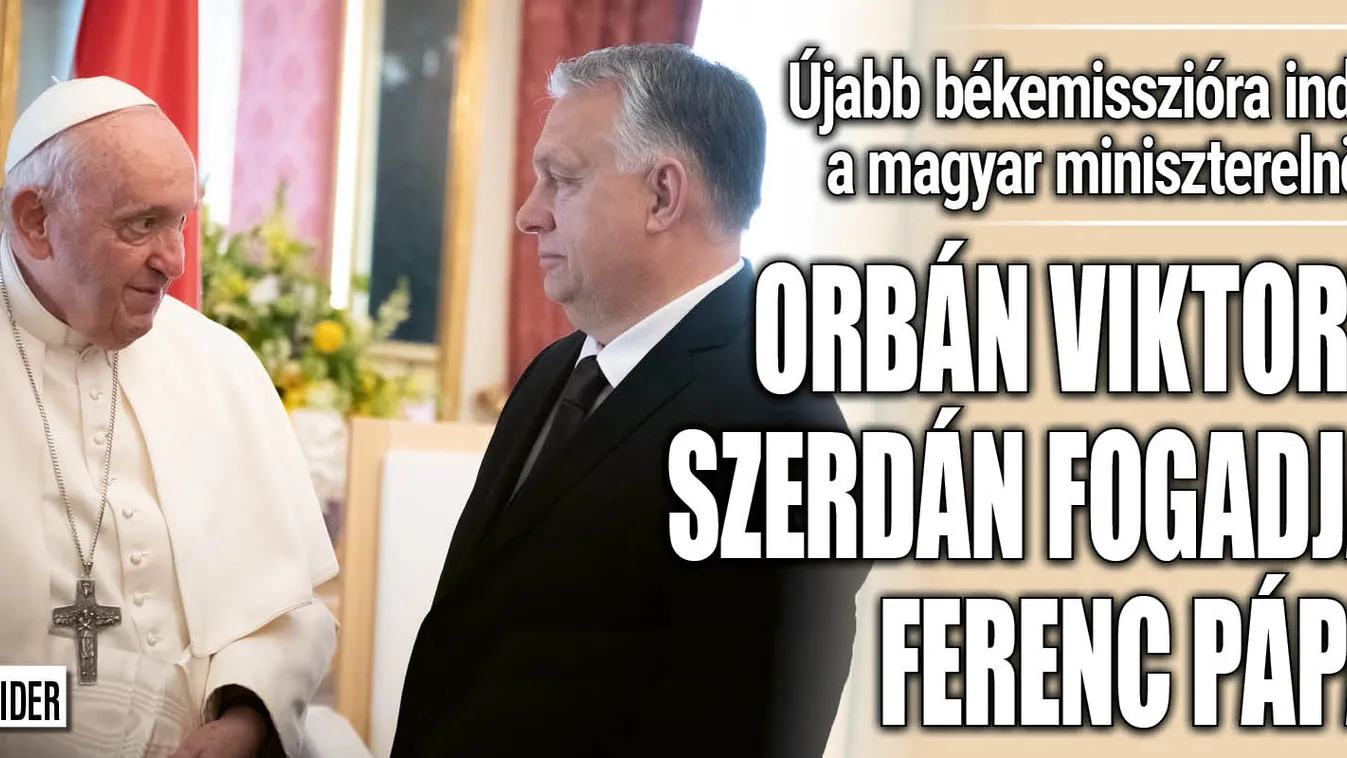 A Vatikánba látogat szerdán Orbán Viktor