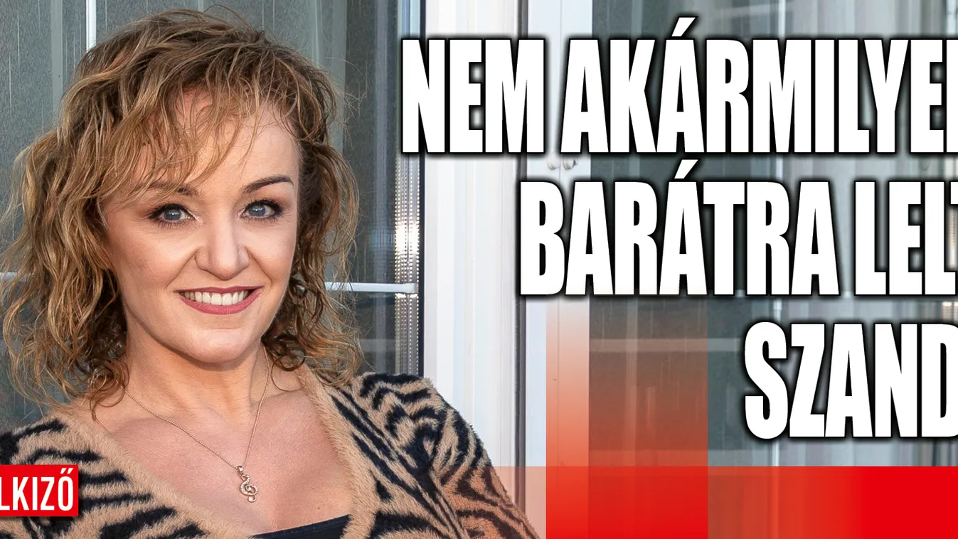 Különleges kapcsolata lett Szandinak