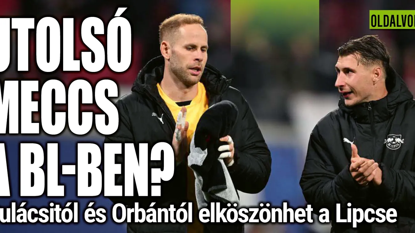 Gulácsi és Orbán Willi utoljára játszhatnak a BL-ben