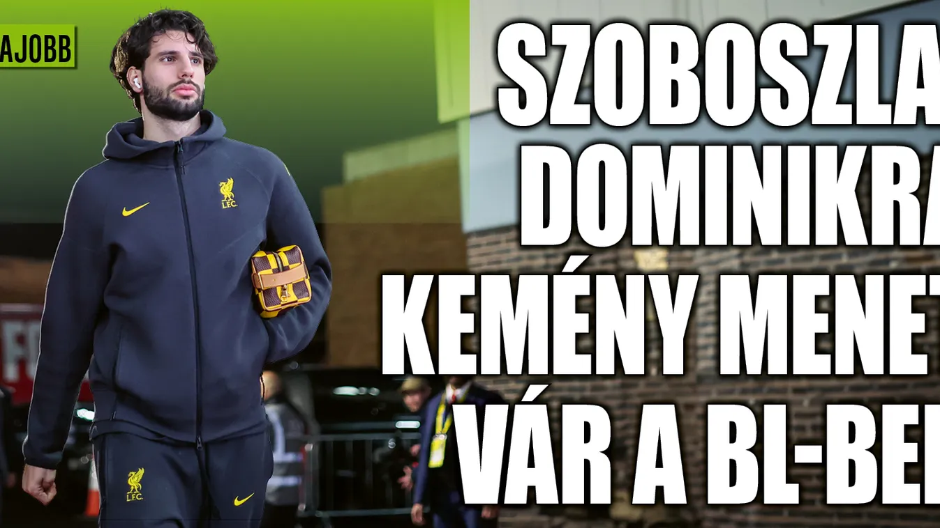 Ez kemény lesz, Szoboszlai Dominikra nehéz menet vár