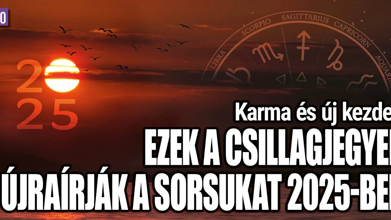 Karma: 3 csillagjegy újraírja sorsát