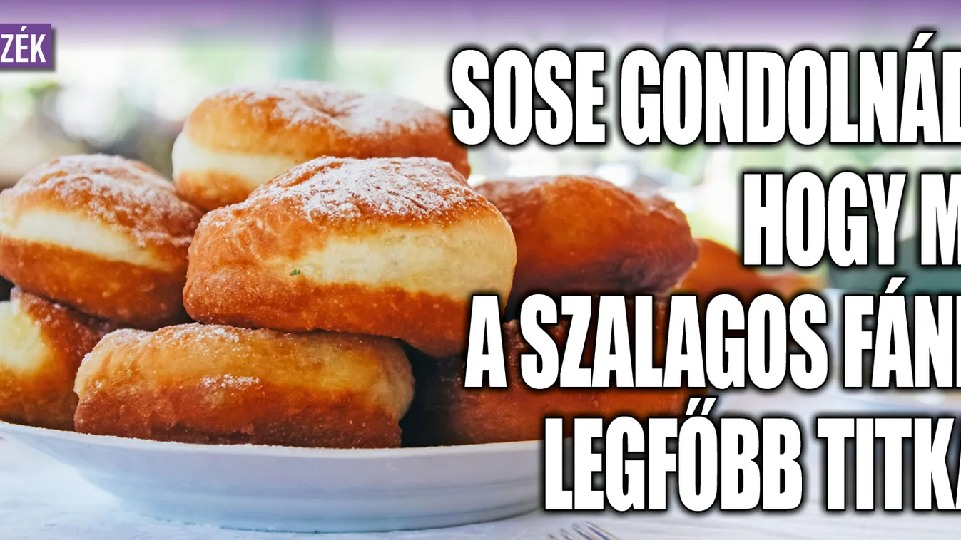 Sose gondolnád, hogy mi a szalagos fánk legfőbb titka