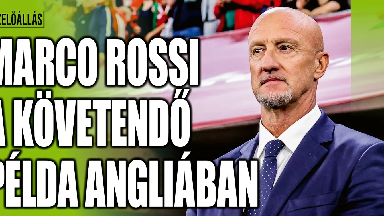 Rossi lenne a példa, hőzöngenek az angolok a kapitány miatt