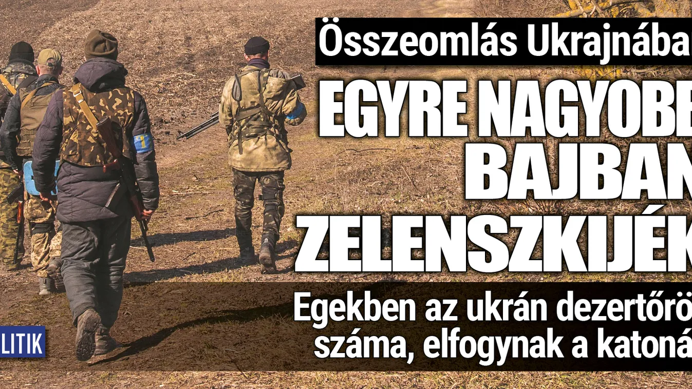 Egekben az ukrán dezertőrök száma