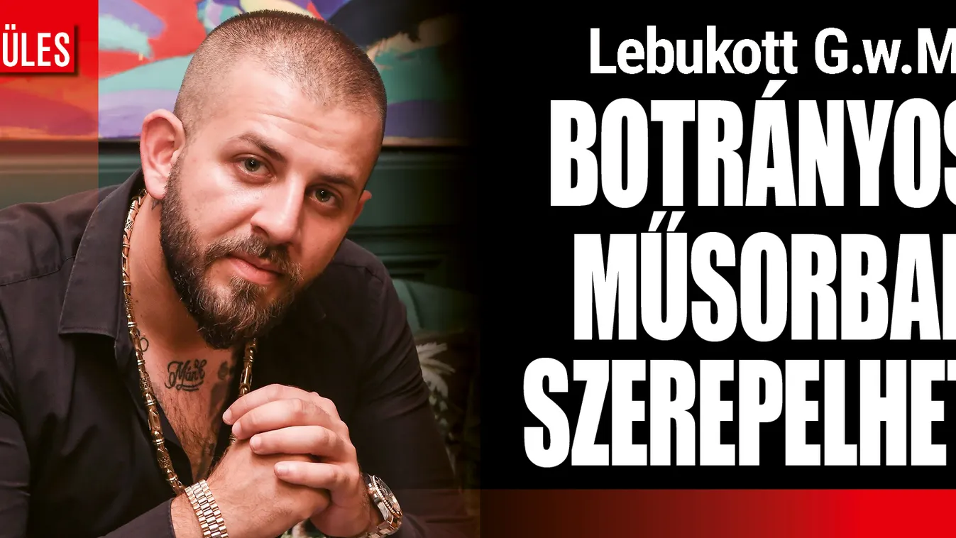 Kiszivárgott! G.w.M is szerepel az RTL verekedős műsorában