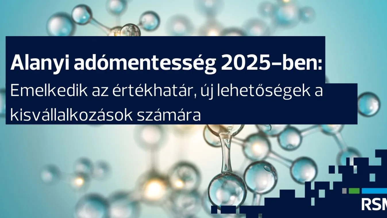 18 millió forintra emelkedett az alanyi adómentesség határa
