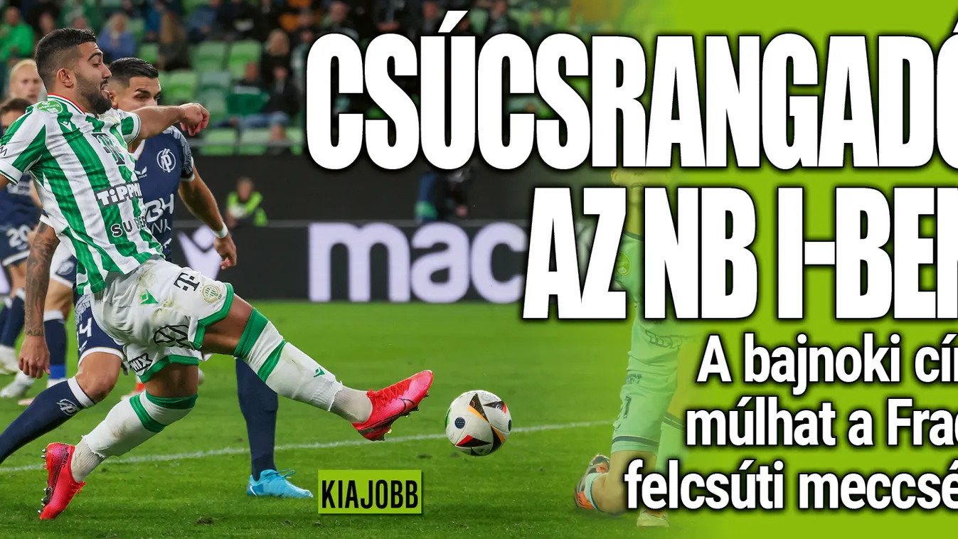 Csúcsrangadó: ezek lehetnek a Fradi és a Puskás nagy esélyei