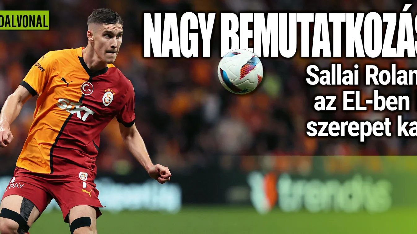 Sallai édesapja elárulta, fia így várja a nagy bemutatkozást