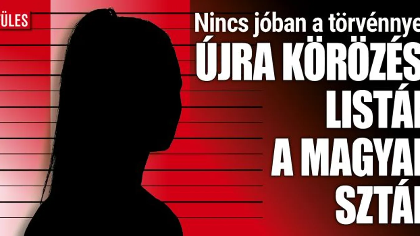 Újabb magyar celeb került fel a rendőrség körözési listájára
