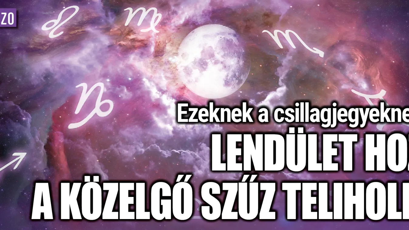 A telihold lendületet hoz néhány csillagjegynek