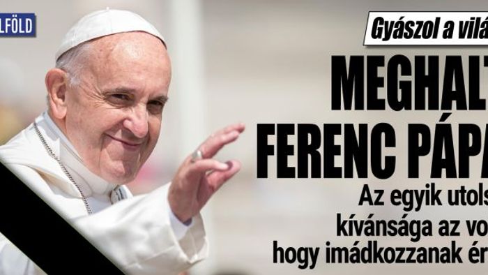 Húsvét hétfőn elhunyt Ferenc pápa
