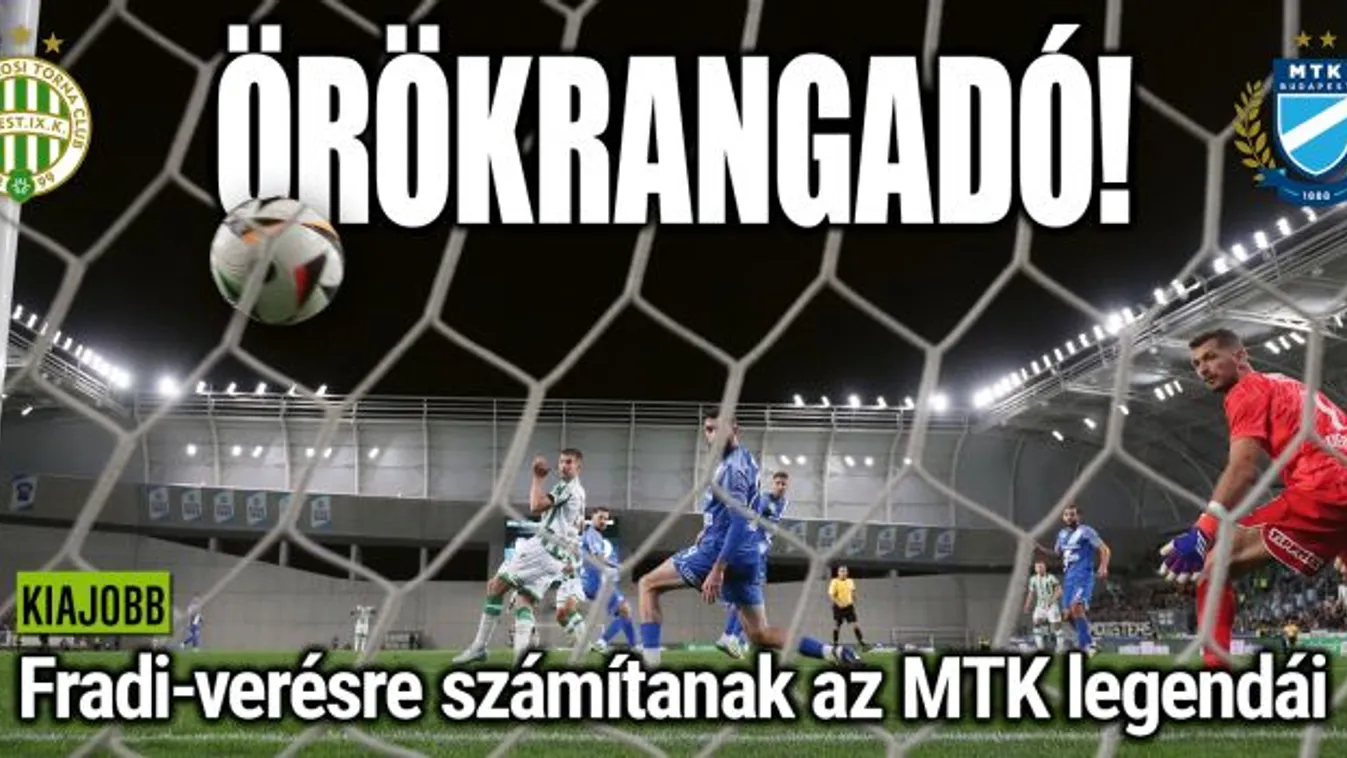 Fradi-verésre számítanak a kék-fehér legendák