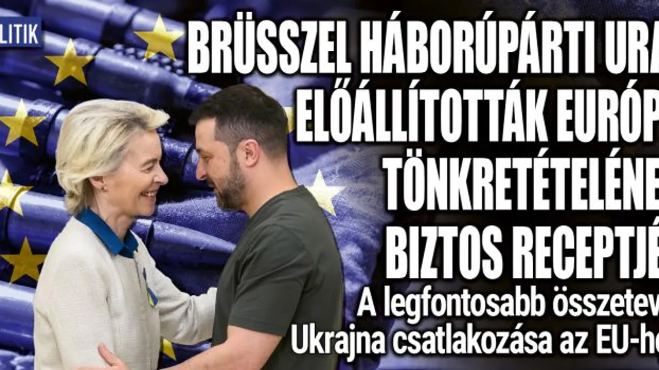 Brüsszel egyszerű recepttel teszi tönkre Európát
