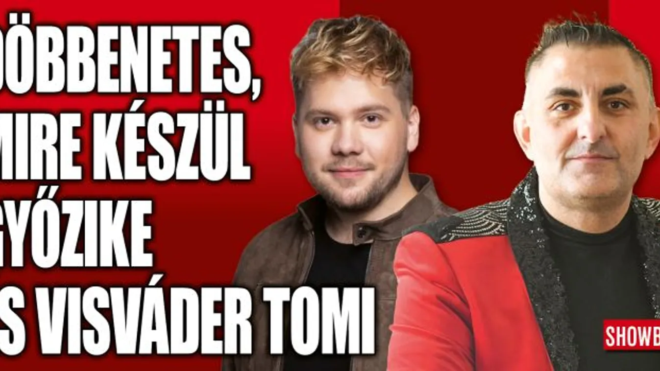 Nagy Duett: Döbbenetes, mire készül Győzike és Visváder Tomi