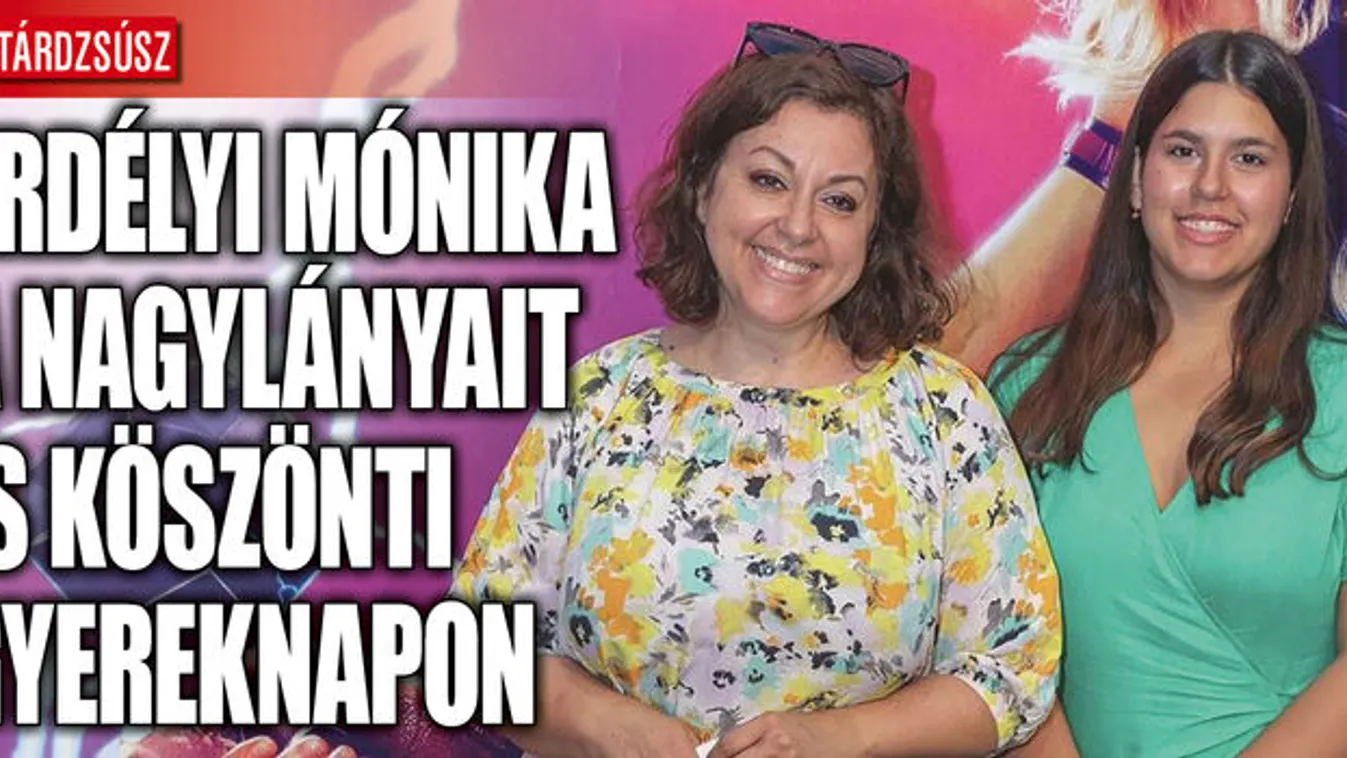 Erdélyi Mónika kitálalt lányairól