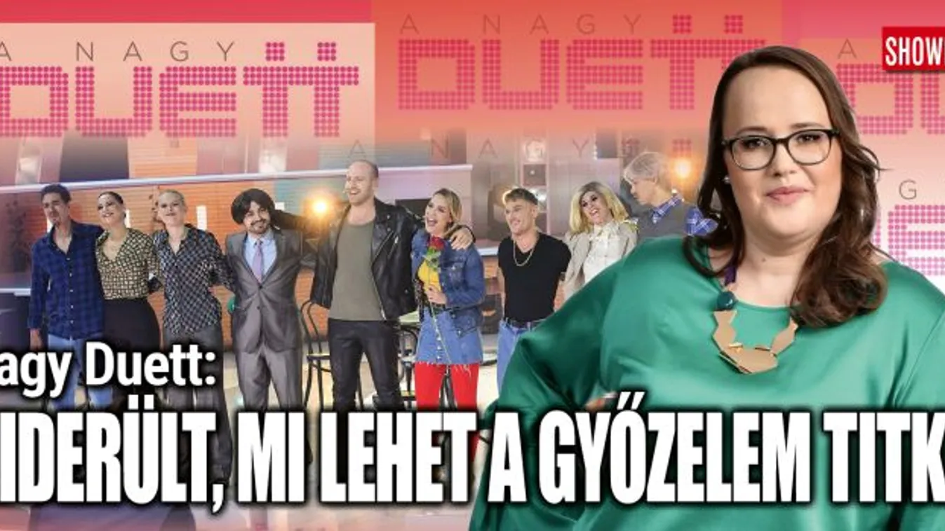 A Nagy Duett nyertese elárulta a győzelem titkát