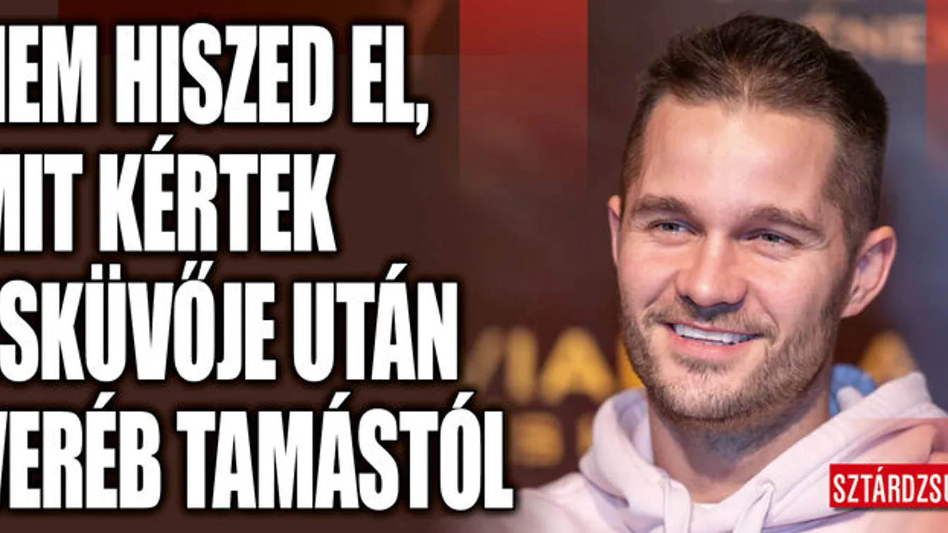 Veréb Tamástól meztelen képet követeltek az esküvője után